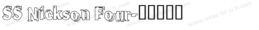 SS Nickson Four字体转换